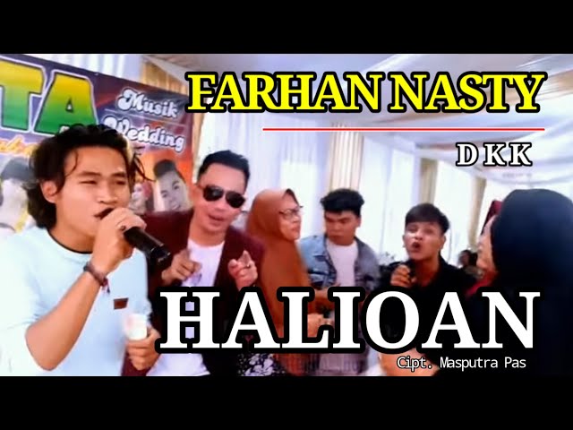 HALIOAN - FARHAN NASTY Dkk Live Cover Lagu Mandailing Tapsel class=