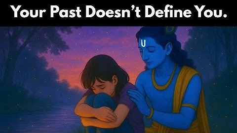 Will Krishna Forgive your Past? A message from Krishna | Voice of Dharma