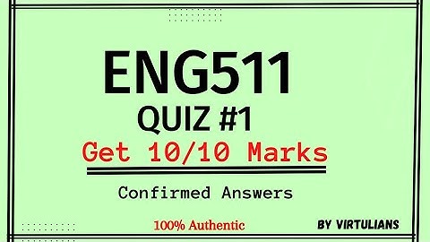 Eng511 quiz1 || ENG511 Quiz 1 || 100%Authentic answer