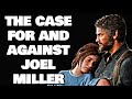 The last of us the case for and against joel miller