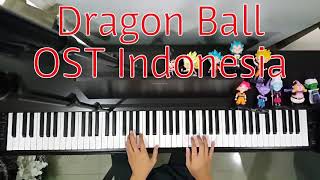 Ost. Dragon Ball - Indonesian version - piano cover