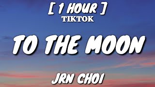 Jnr Choi - TO THE MOON (Lyrics) [1 Hour Loop] [Drill Remix TikTok]