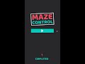 Maze Control Walkthrough