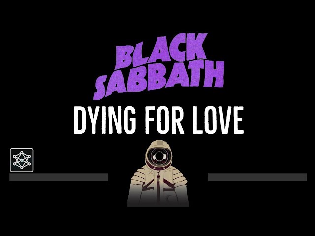 Black Sabbath • Dying For Love (CC) 🎤 [Karaoke] [Instrumental Lyrics] class=