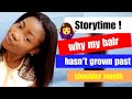 MY HEALTHY HAIR REGIMEN-THE JOURNEY EP1 ||Why my hair hasn&#39;t grown past shoulder length- Storytime