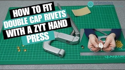 How to fit Double Cap Rivets using a ZYT Hand Press