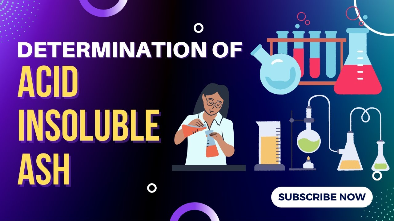 DETERMINATION OF ACID INSOLUBLE ASH CHEMICAL ANALYSIS FOOD LAB TEST