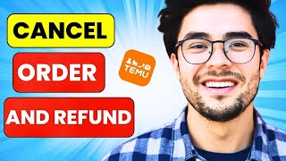 How to Cancel Temu Order and Get Money Back