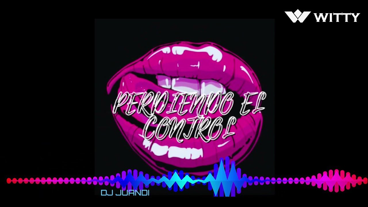 [GUARACHA 2021] PERDIENDO EL CONTROL🤪 / pro:DJ JUANDI (ORIGINAL MIX)