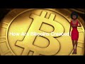 How Are Bitcoins Created?