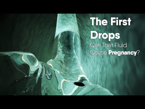 The First Drops Can That Fluid Cause Pregnancy Educational Content ReproductiveHealth