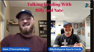 Talking Grading (SGC vs PSA) With Billy and Nate - @billyballgamesportscards by After Hours Collector 112 views 3 months ago 1 hour, 10 minutes