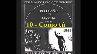 Paco Ibáñez en el Olympia (1969) - 10-Como tú de León Felipe