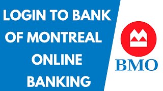 Bank of Montreal Login | BMO Login | BMO Personal Banking Login