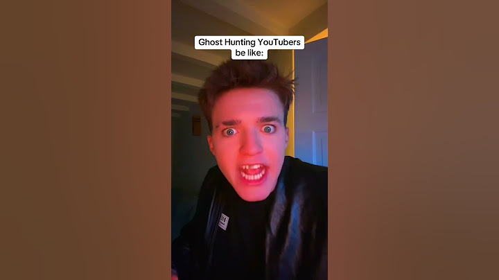 Ghost hunting YouTubers Be like…