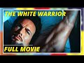 The White Warrior | Action | Adventure | Full movie in English