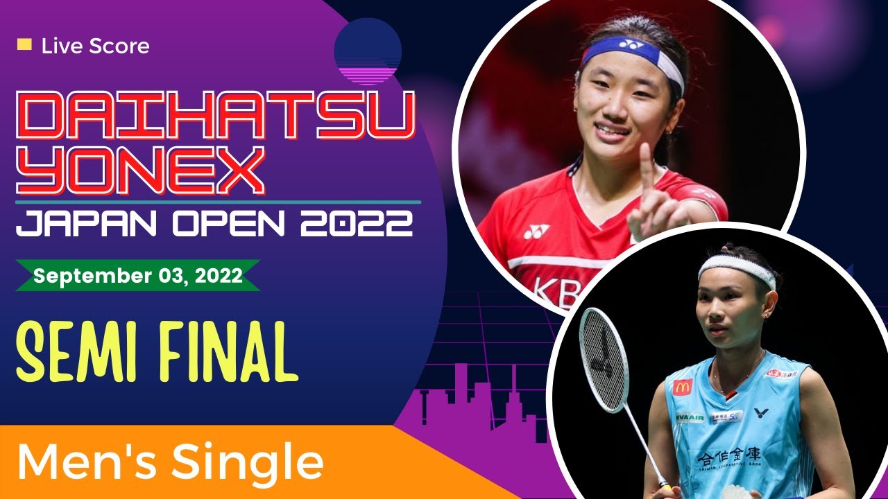 🔴 LIVE Score AN Se Young (Korea) vs TAI Tzu Ying (Chinese Taipei) Japan Open 2022