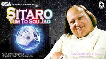 Sitaro Tum To Sou Jao | Nusrat Fateh Ali Khan | official HD video | OSA Worldwide