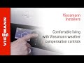Comfortable living with Viessmann weather compensation controls