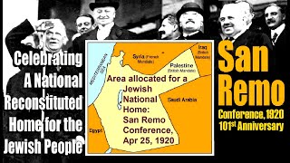 SAN REMO Conference – 101 Anniversary of a National Reconstituted Home for Israel, the Jewish People