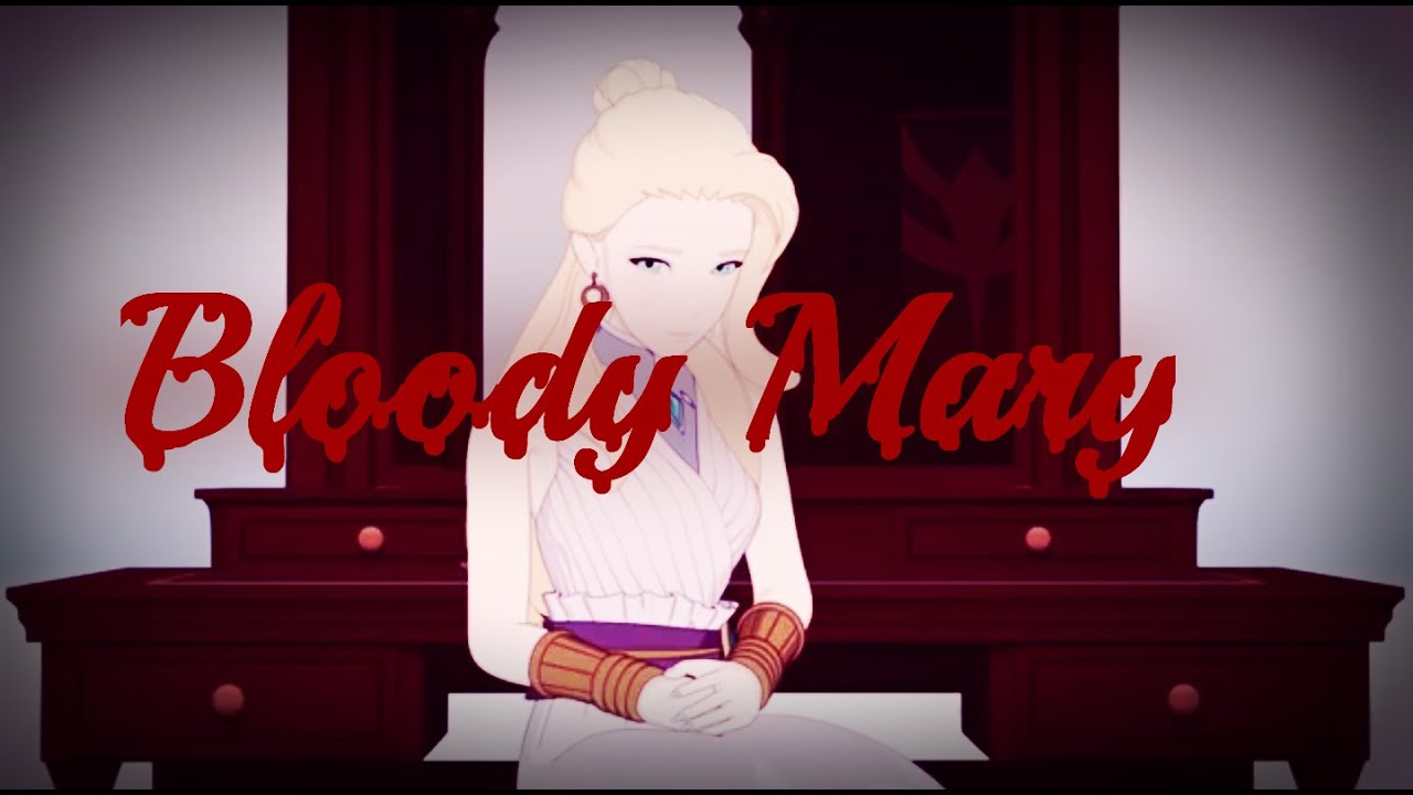 RWBY AMV ~ Bloody Mary