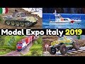 Model Expo Italy 2019 - Verona - Highlights - Boats, Trucks, RC drift, Trains, Lego, Diorama & more!