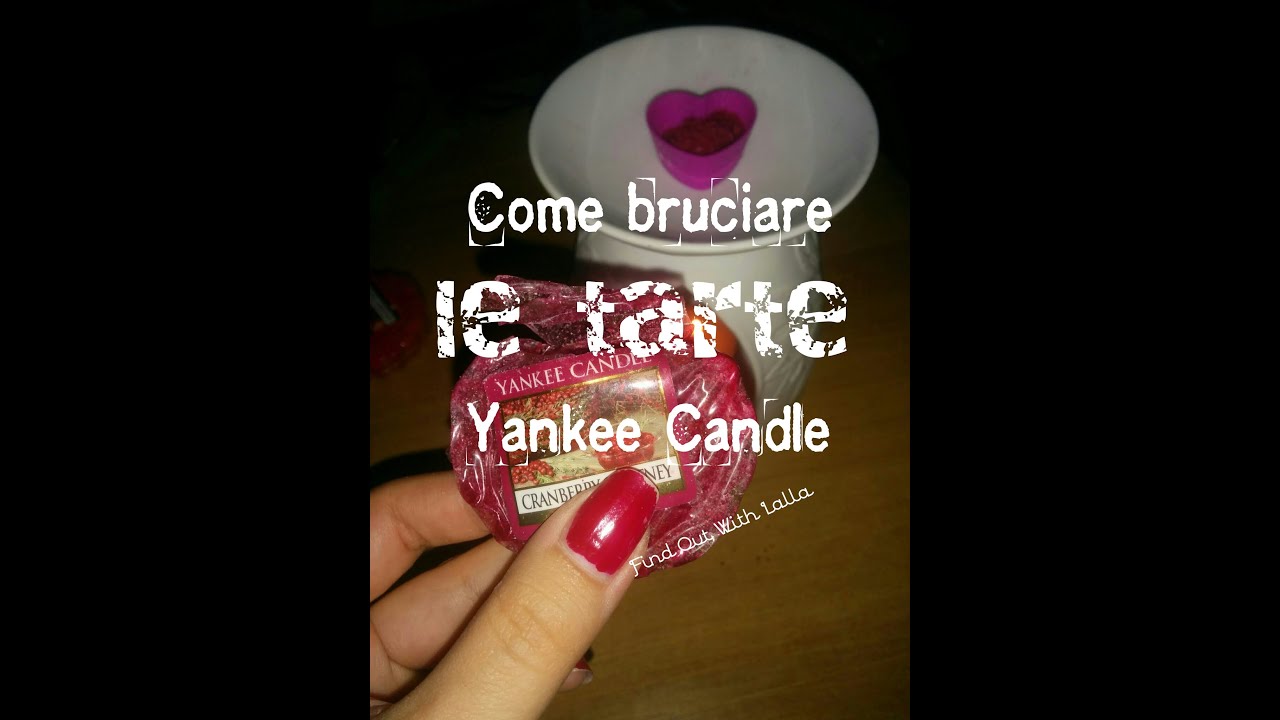 Household Essentials 2 Yankee Candle come bruciare le tarte! YouTube