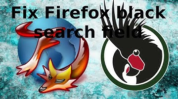 How to Fix Firefox black search field on Parrot Security Linux