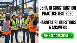 Hardest OSHA 10 Construction Exam Questions and Answers 2026 | Pass Your OSHA Test Today