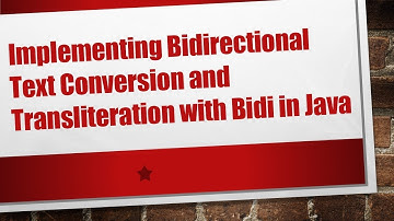 Implementing Bidirectional Text Conversion and Transliteration with Bidi in Java