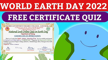 World Earth Day I Free Certificate Quiz l April 22 Quiz l World Earth Day l Online Certificate Quiz