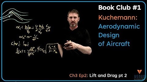 Lift and Drag Fundamentals part 2 [Aerodynamic Design of Aircraft (Kuchemann) book review Ch3 Ep2]