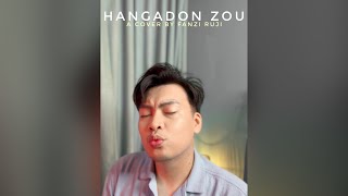 Hangadon Zou (@lyronfelix) - @FanziRujiOfficial (Cover)