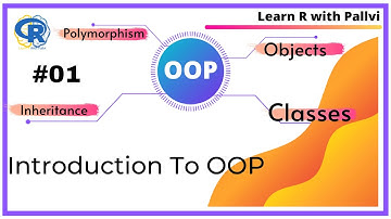 Introduction to Object Oriented Programming In R | Learn R with Pallvi