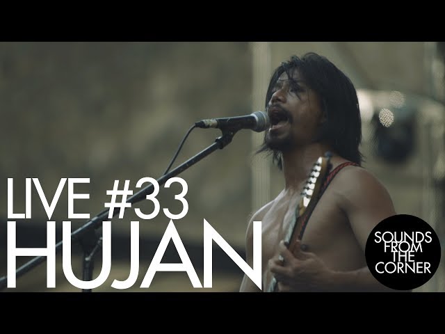 Sounds From The Corner : Live #33 Hujan (MYS) class=