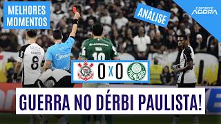 FOI TENSO! CORINTHIANS E PALMEIRAS EMPATAM NA NEO QUÍMICA ARENA!