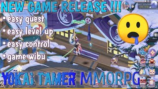 New Game Release !!! Yokai Tamer , GamePlay  [ MMORPG ] - Neon Gaming screenshot 2