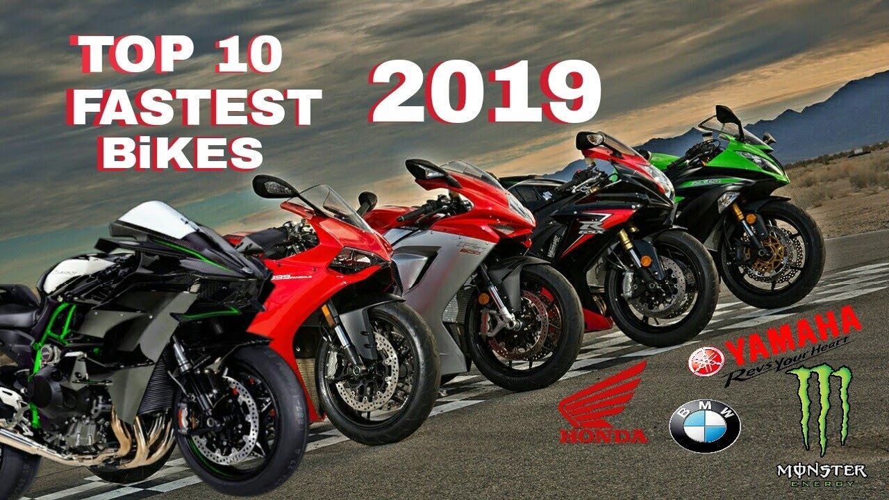 Top 10 Fastest Bikes In The World 2019 