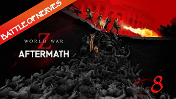 World War Z Aftermath: The Battle of Nerves