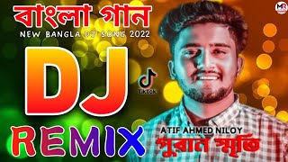 New Bangla Dj Song 2022 Atif Ahmed Niloy 😢 Bangla gaan ||SR Music Dj Mix 💔