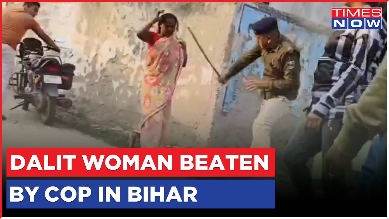 Video: Bihar Cop Brutally Thrashes Dalit Woman With Sticks in Public; Police Respond | English News