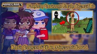 Fandom Cartoons || Gacha React To || Dark Corners SCP in Minecraft || Part 1