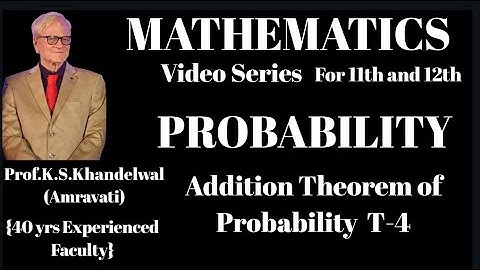 Addition Theorem of PROBABILITY T-4