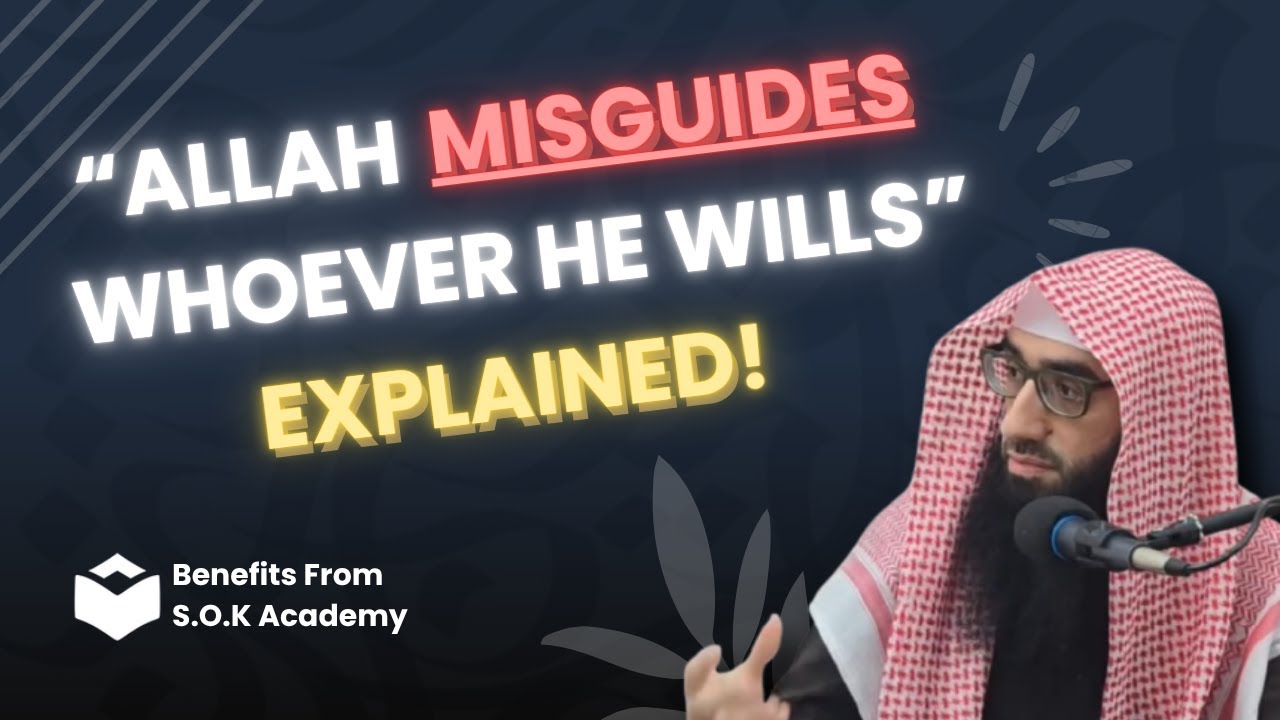 Does Allah Misguide People Unjustly? - Ustadh Abdul Aziz Al-Haqqan حفظه الله