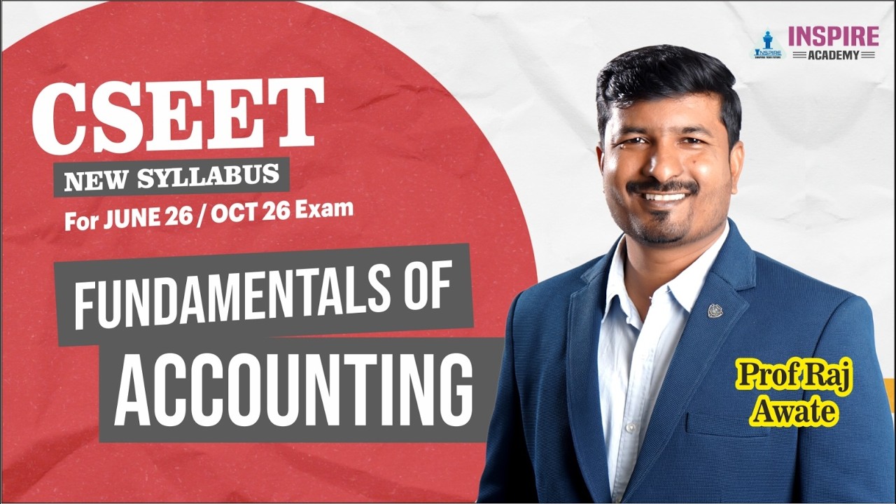 Cseet Accounting | Lec 2 | June/Oct 26 Exam | Prof Raj Awate #cseet