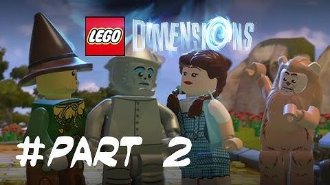 LEGO Dimensions Walkthrough - PART 2 - The Wizard of OZ