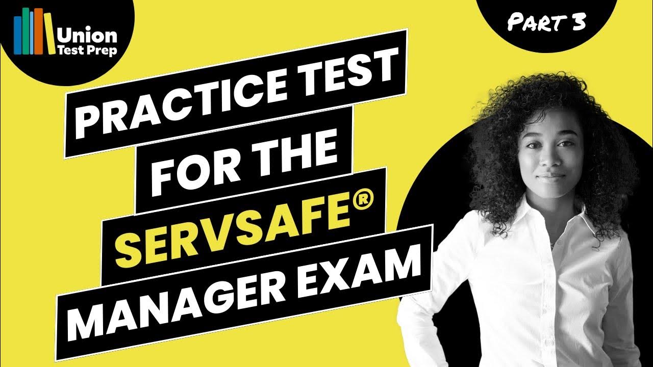 Practice Test for the ServSafe Manager Part 3 YouTube