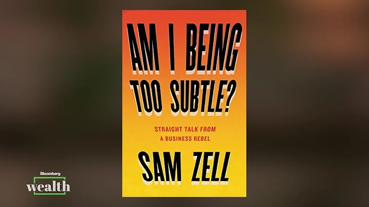 Sam Zell Says It's Good to Be Blunt