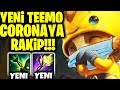 YENİ TEEMO CORONA'YA RAKİP OLUR!! RİTO NAPAN ??! | Barış Can