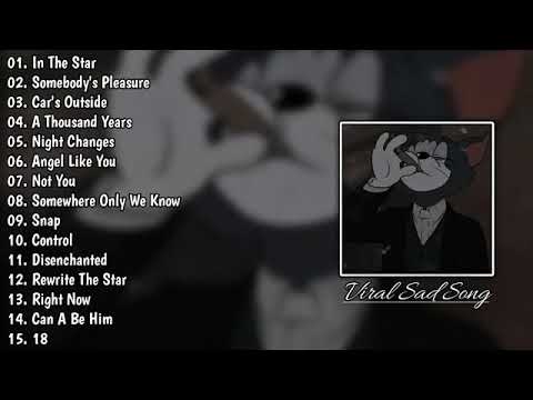 kumpulan lagu barat sad vibes terbaru 2023, playlist sad enak didengar
